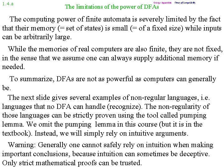 1. 4. a Giorgi Japaridze The limitations of the power of DFAs Theory of