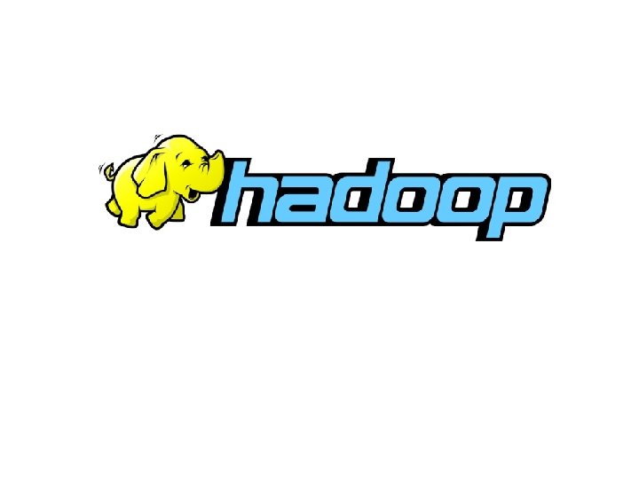 Hadoop 