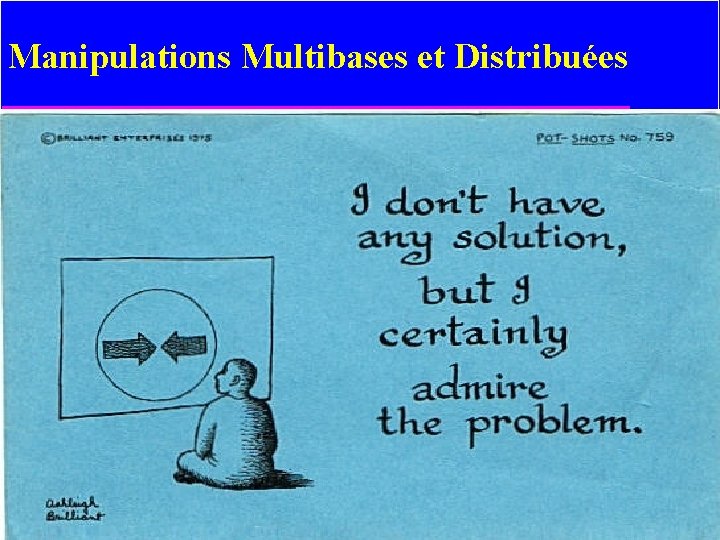 Manipulations Multibases et Distribuées 3 