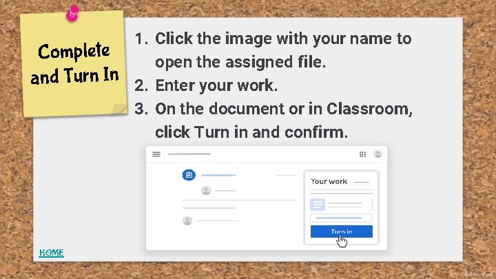Complete and Turn In HOME 1. Click the image with your name to open