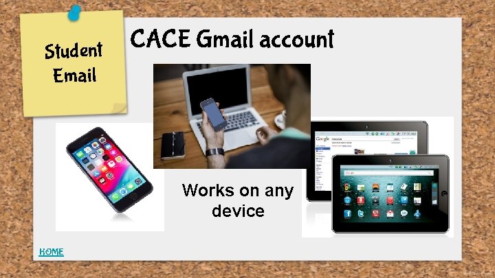 Student Email CACE Gmail account Works on any device HOME 