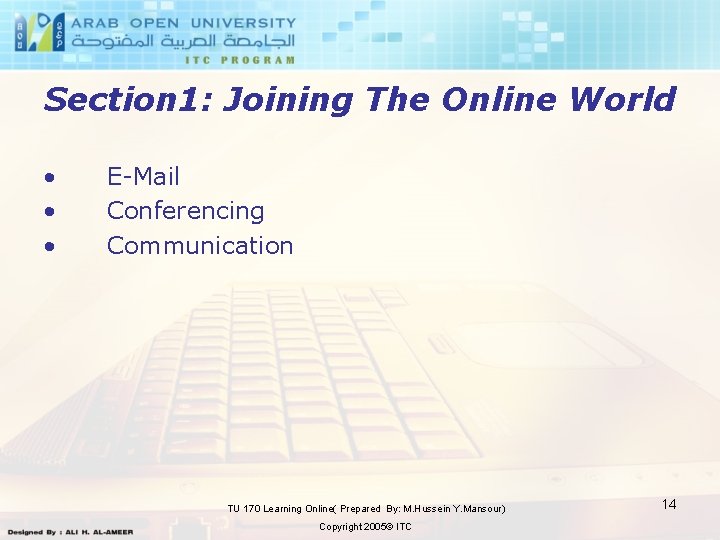 Section 1: Joining The Online World • • • E-Mail Conferencing Communication TU 170