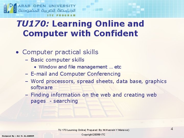 TU 170: Learning Online and Computer with Confident • Computer practical skills – Basic