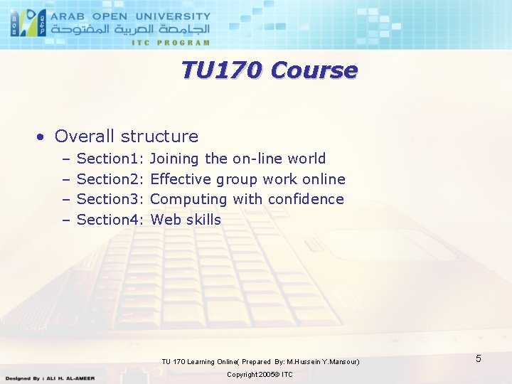 TU 170 Course • Overall structure – – Section 1: Section 2: Section 3: