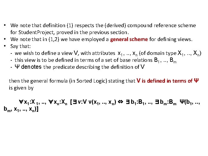  • We note that definition (1) respects the (derived) compound reference scheme for
