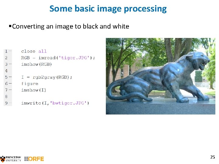 Some basic image processing §Converting an image to black and white 25 