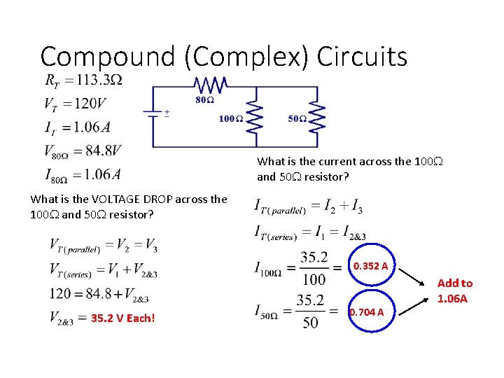 Compound (Complex) Circuits What is the current across the 100 W and 50 W Compound (Complex) Circuits What is the current across the 100 W and 50 W