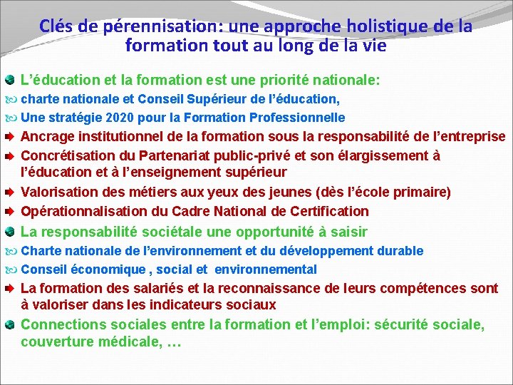 Clés de pérennisation: une approche holistique de la formation tout au long de la