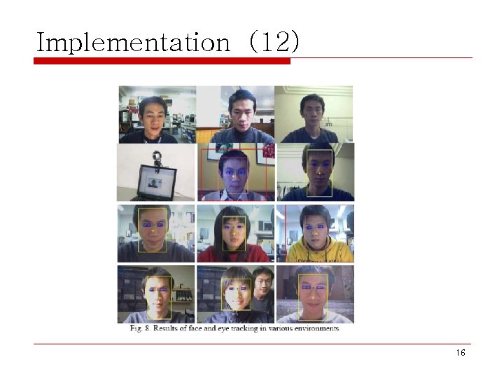 Implementation (12) 16 Implementation (12) 16
