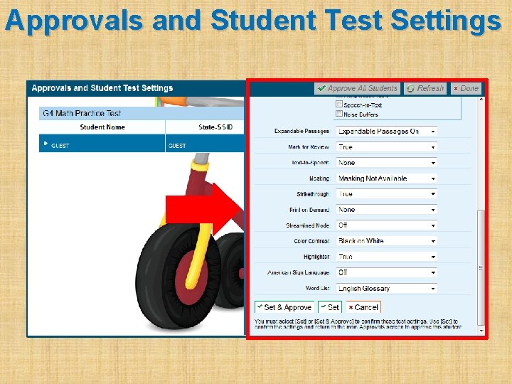 Approvals and Student Test Settings 