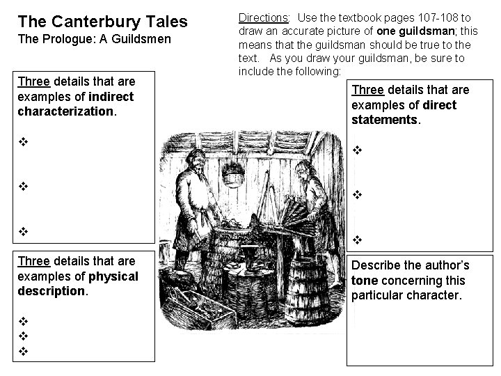 The Canterbury Tales The Prologue: A Guildsmen Three details that are examples of indirect