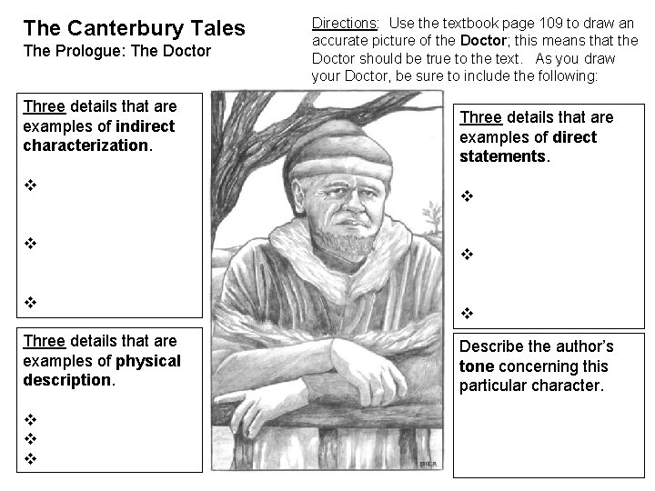 The Canterbury Tales The Prologue: The Doctor Three details that are examples of indirect
