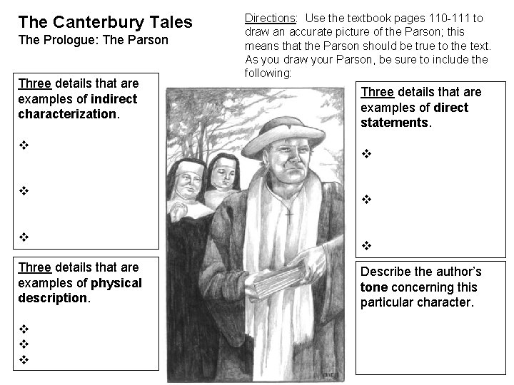 The Canterbury Tales The Prologue: The Parson Three details that are examples of indirect