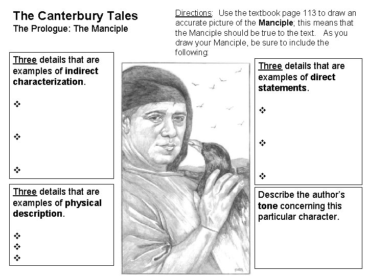 The Canterbury Tales The Prologue: The Manciple Three details that are examples of indirect