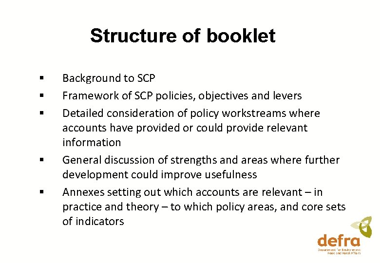 Structure of booklet § § § Background to SCP Framework of SCP policies, objectives