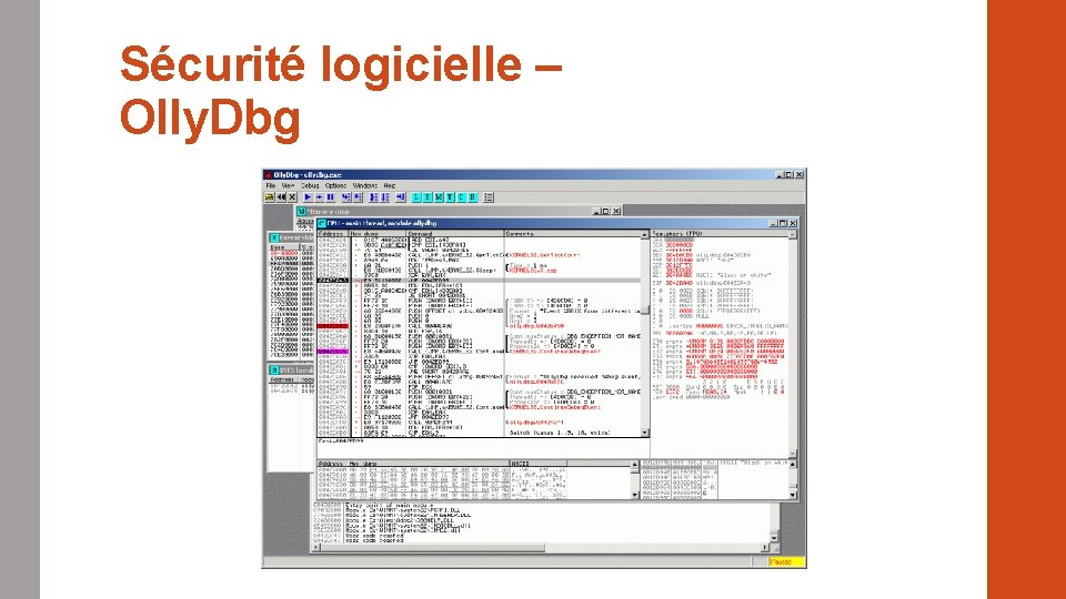 Sécurité logicielle – Olly. Dbg 