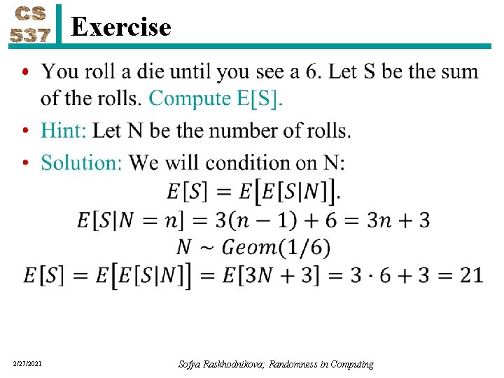 Exercise • 2/27/2021 Sofya Raskhodnikova; Randomness in Computing 