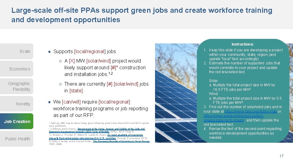 Large-scale off-site PPAs support green jobs and create workforce training and development opportunities Instructions: Large-scale off-site PPAs support green jobs and create workforce training and development opportunities Instructions: