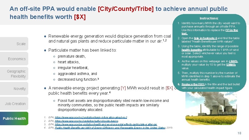 An off-site PPA would enable [City/County/Tribe] to achieve annual public health benefits worth [$X]