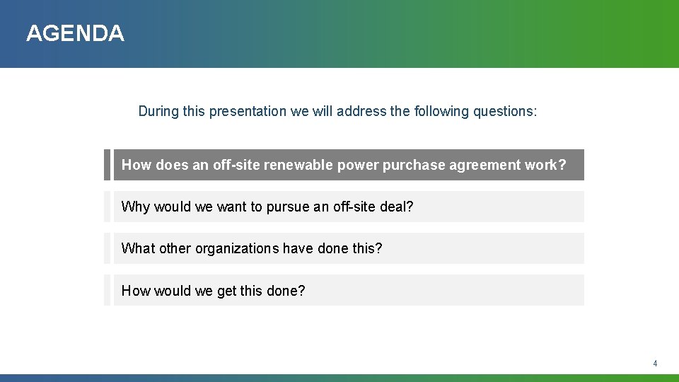 AGENDA During this presentation we will address the following questions: How does an off-site AGENDA During this presentation we will address the following questions: How does an off-site