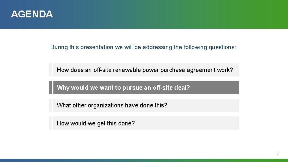 AGENDA During this presentation we will be addressing the following questions: How does an AGENDA During this presentation we will be addressing the following questions: How does an