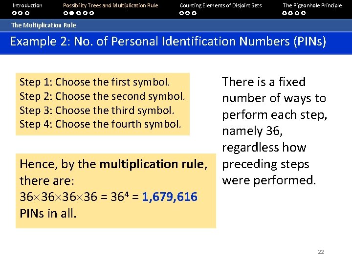 Introduction Possibility Trees and Multiplication Rule Counting Elements of Disjoint Sets The Pigeonhole Principle