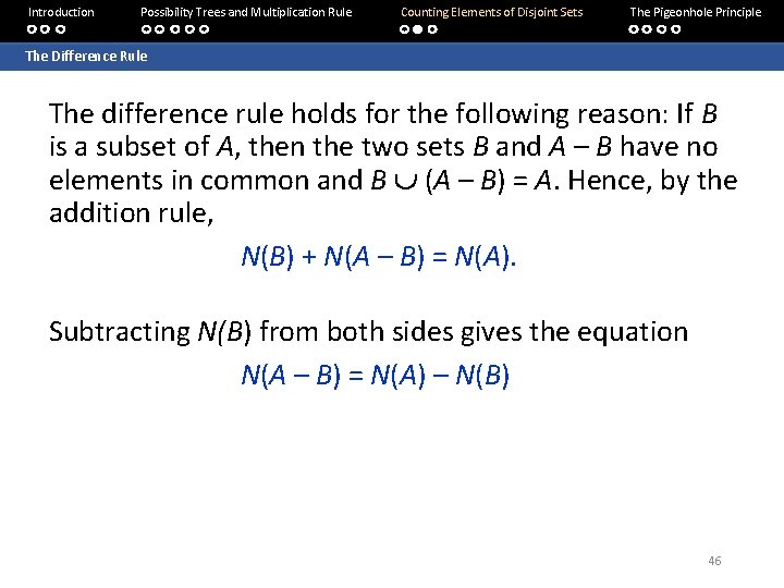 Introduction Possibility Trees and Multiplication Rule Counting Elements of Disjoint Sets The Pigeonhole Principle