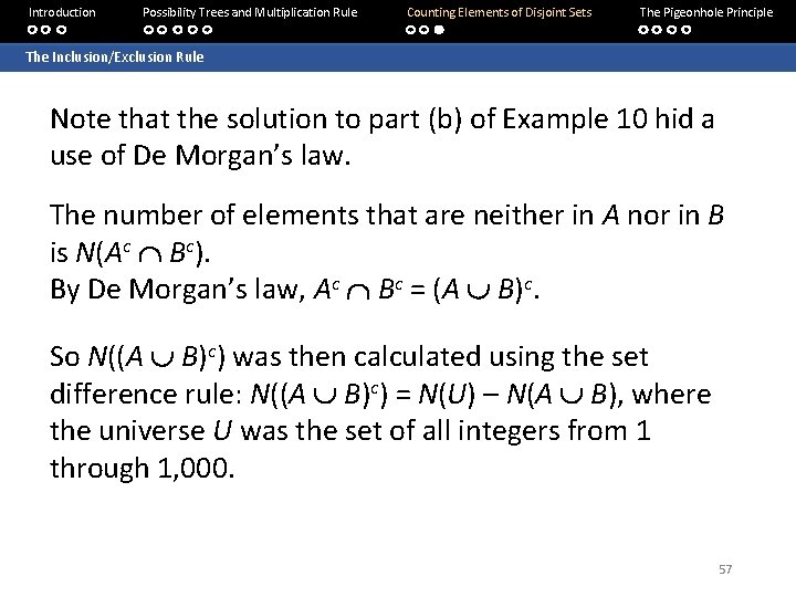 Introduction Possibility Trees and Multiplication Rule Counting Elements of Disjoint Sets The Pigeonhole Principle