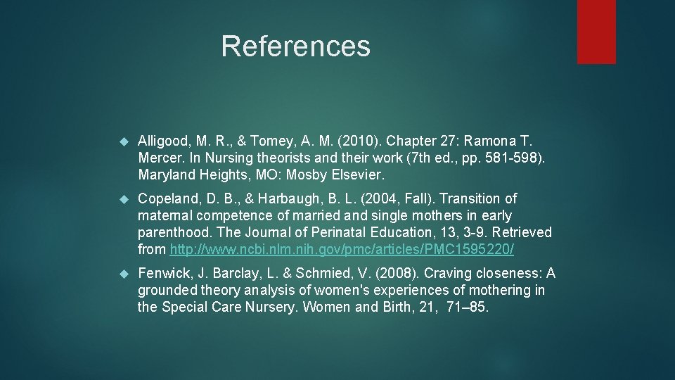 References Alligood, M. R. , & Tomey, A. M. (2010). Chapter 27: Ramona T.