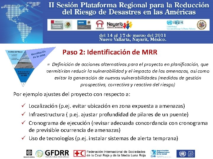 n icació Identif MRR de las Paso 2: Identificación de MRR = Definición de