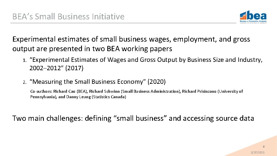 BEA’s Small Business Initiative Experimental estimates of small business wages, employment, and gross output