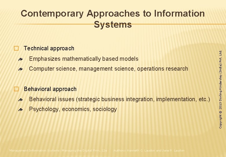 � Technical approach Emphasizes mathematically based models Computer science, management science, operations research �