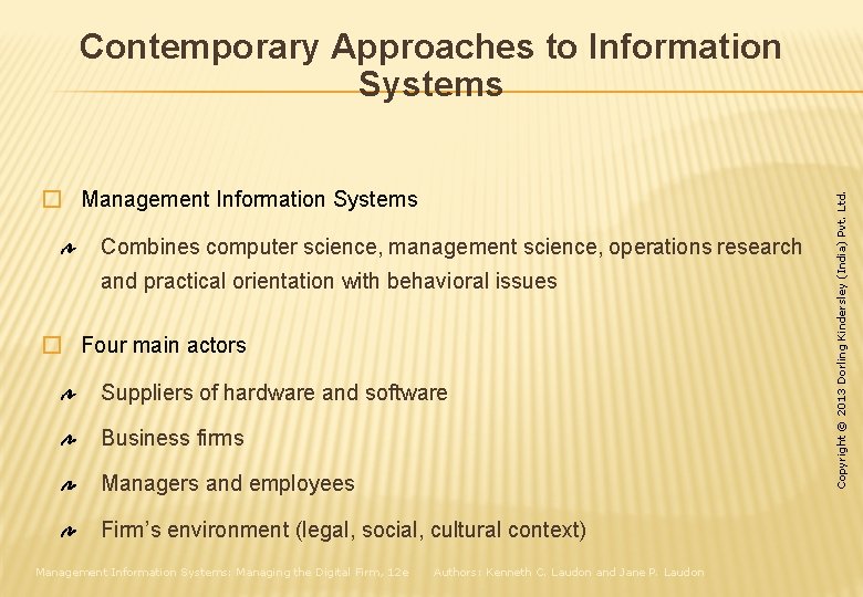 � Management Information Systems Combines computer science, management science, operations research and practical orientation