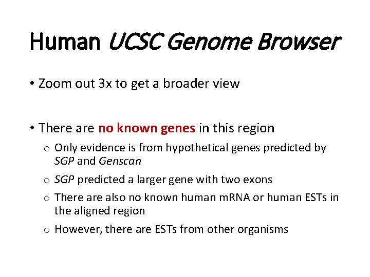 Human UCSC Genome Browser • Zoom out 3 x to get a broader view