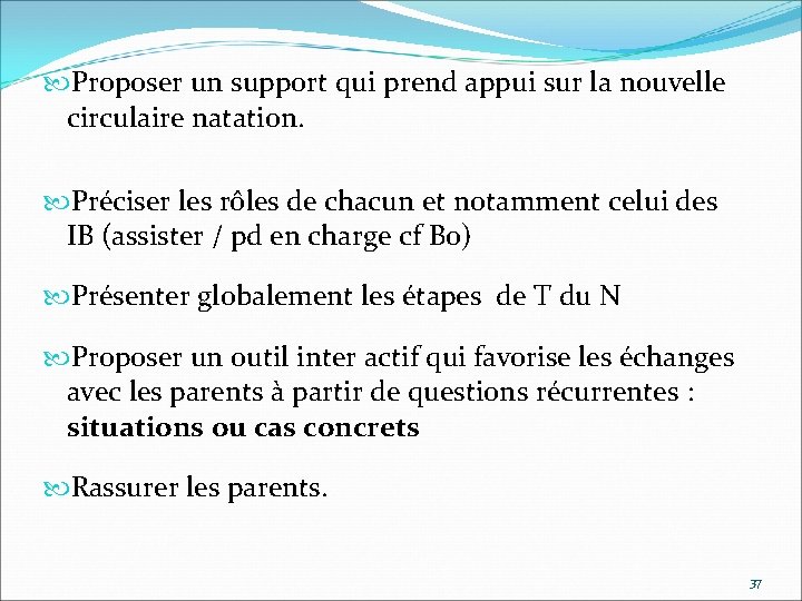  Proposer un support qui prend appui sur la nouvelle circulaire natation. Préciser les