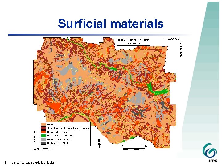 Surficial materials 14 Landslide case study Manizales 