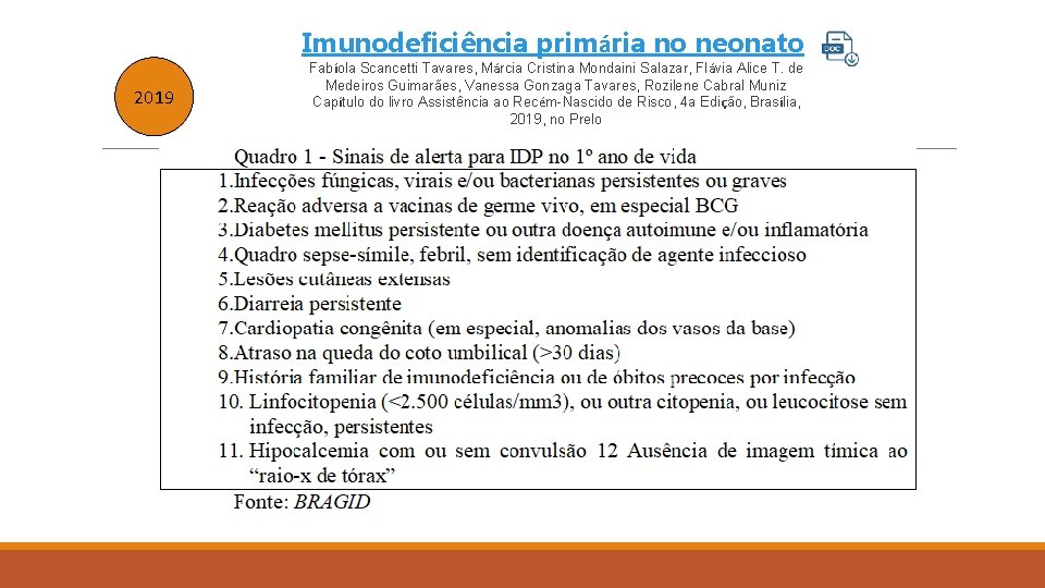 Imunodeficiência primária no neonato 2019 Fabíola Scancetti Tavares, Márcia Cristina Mondaini Salazar, Flávia Alice