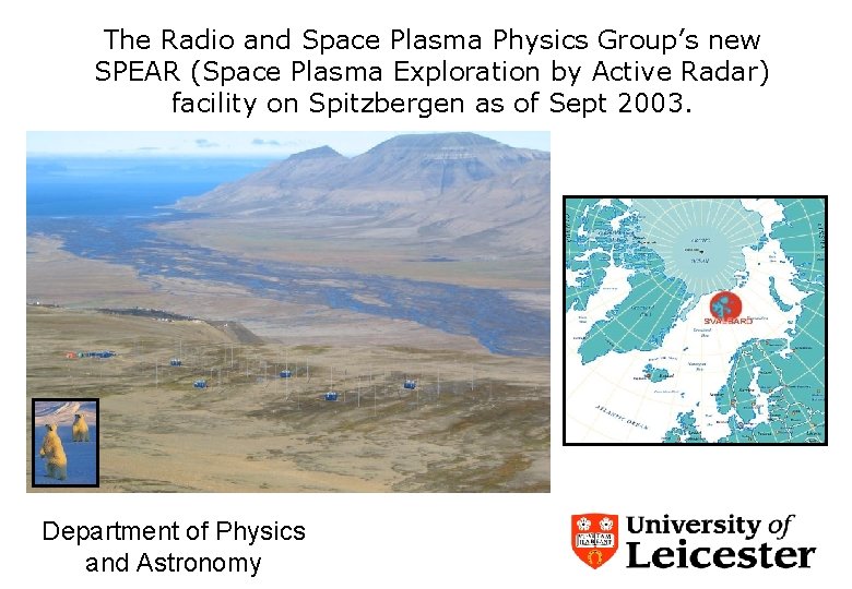 The Radio and Space Plasma Physics Group’s new SPEAR (Space Plasma Exploration by Active