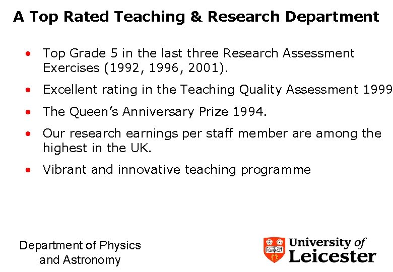 A Top Rated Teaching & Research Department • Top Grade 5 in the last