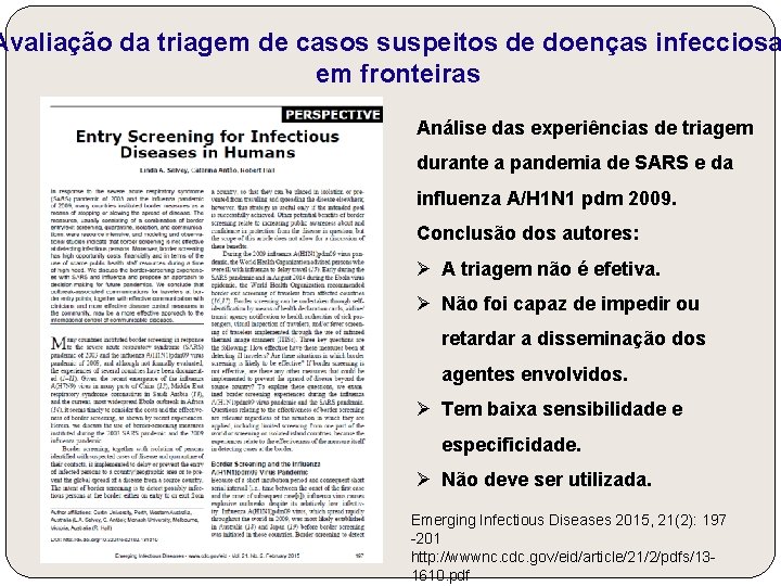 Avaliação da triagem de casos suspeitos de doenças infecciosa em fronteiras Análise das experiências