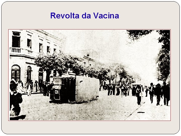 Revolta da Vacina 