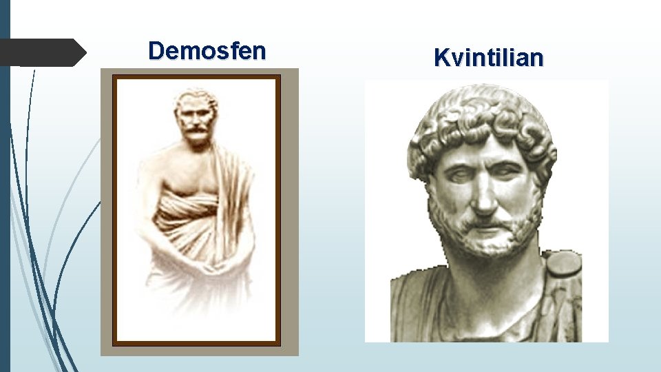 Demosfen Kvintilian Demosfen Kvintilian