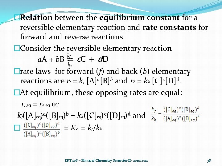 �Relation between the equilibrium constant for a reversible elementary reaction and rate constants forward