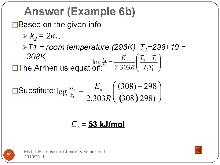 Answer (Example 6 b) �Based on the given info: Ø k 2 = 2