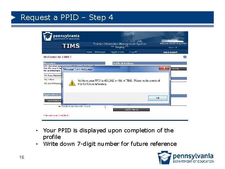 Request a PPID – Step 4 • Your PPID is displayed upon completion of