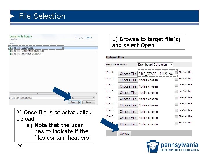 File Selection 1) Browse to target file(s) and select Open 2) Once file is