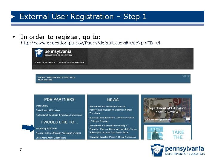 External User Registration – Step 1 • In order to register, go to: http: