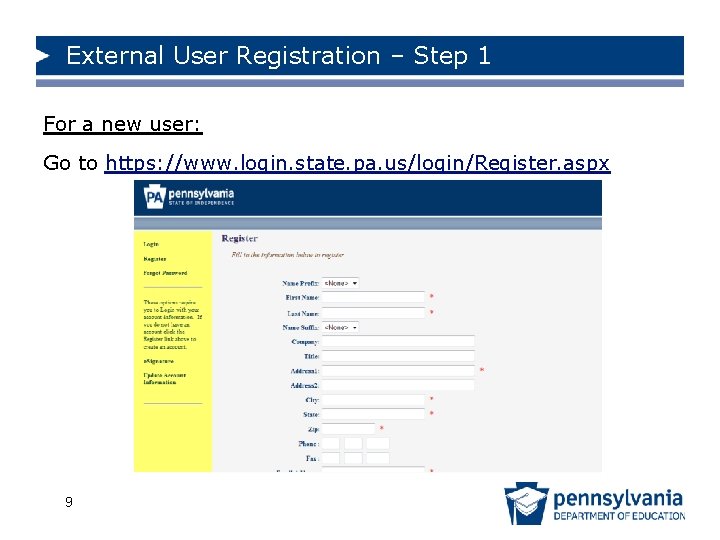 External User Registration – Step 1 For a new user: Go to https: //www.