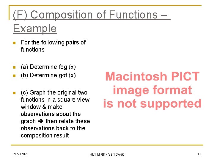 (F) Composition of Functions – Example n For the following pairs of functions n