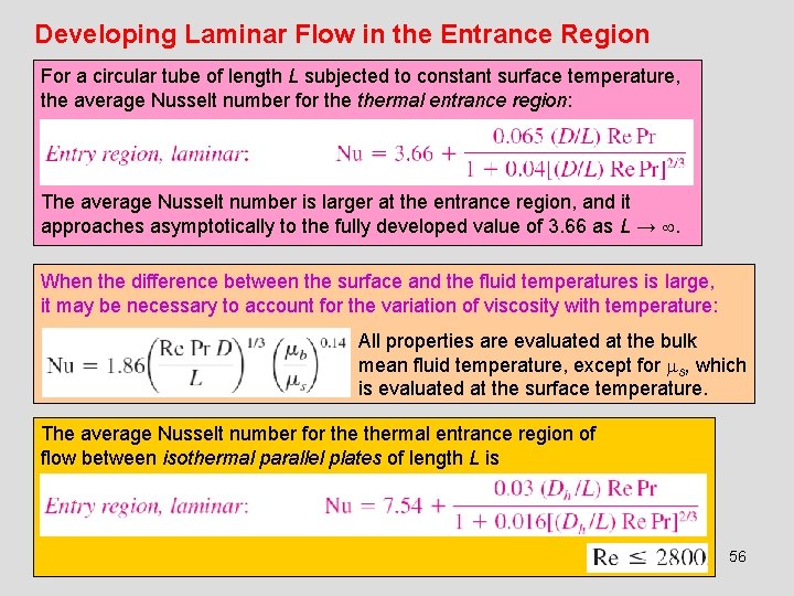 Developing Laminar Flow in the Entrance Region For a circular tube of length L